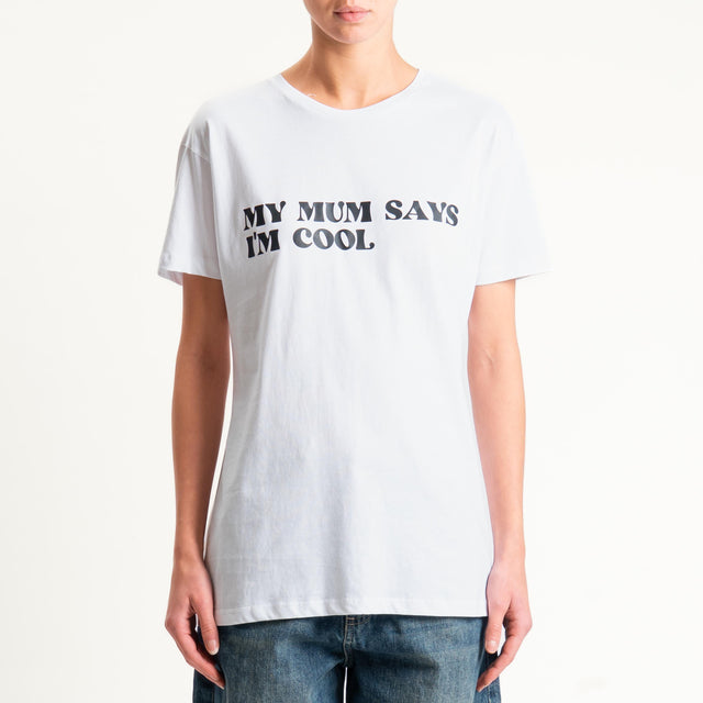 Philia Loft-T-shirt "MY MUM SAYS I'M COOL" - bianco